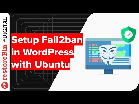 Setup Fail2ban to Block WordPress Invalid Login &amp; Brute Force Attack