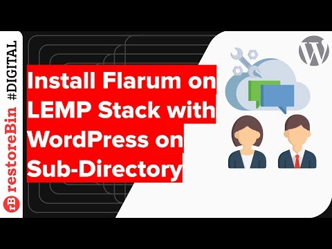 Install Flarum on LEMP Stack with WordPress on Sub-Directory
